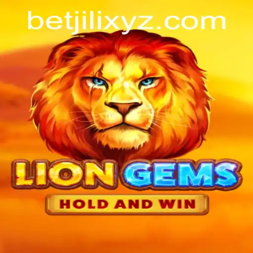 Unraveling the Excitement of LionGems: A Dive into the Game Powered by Betjili