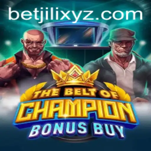 Exploring TheBeltOfChampionBonusBuy: A Dynamic New Game by Betjili